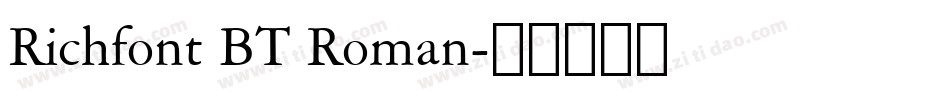 Richfont BT Roman字体转换